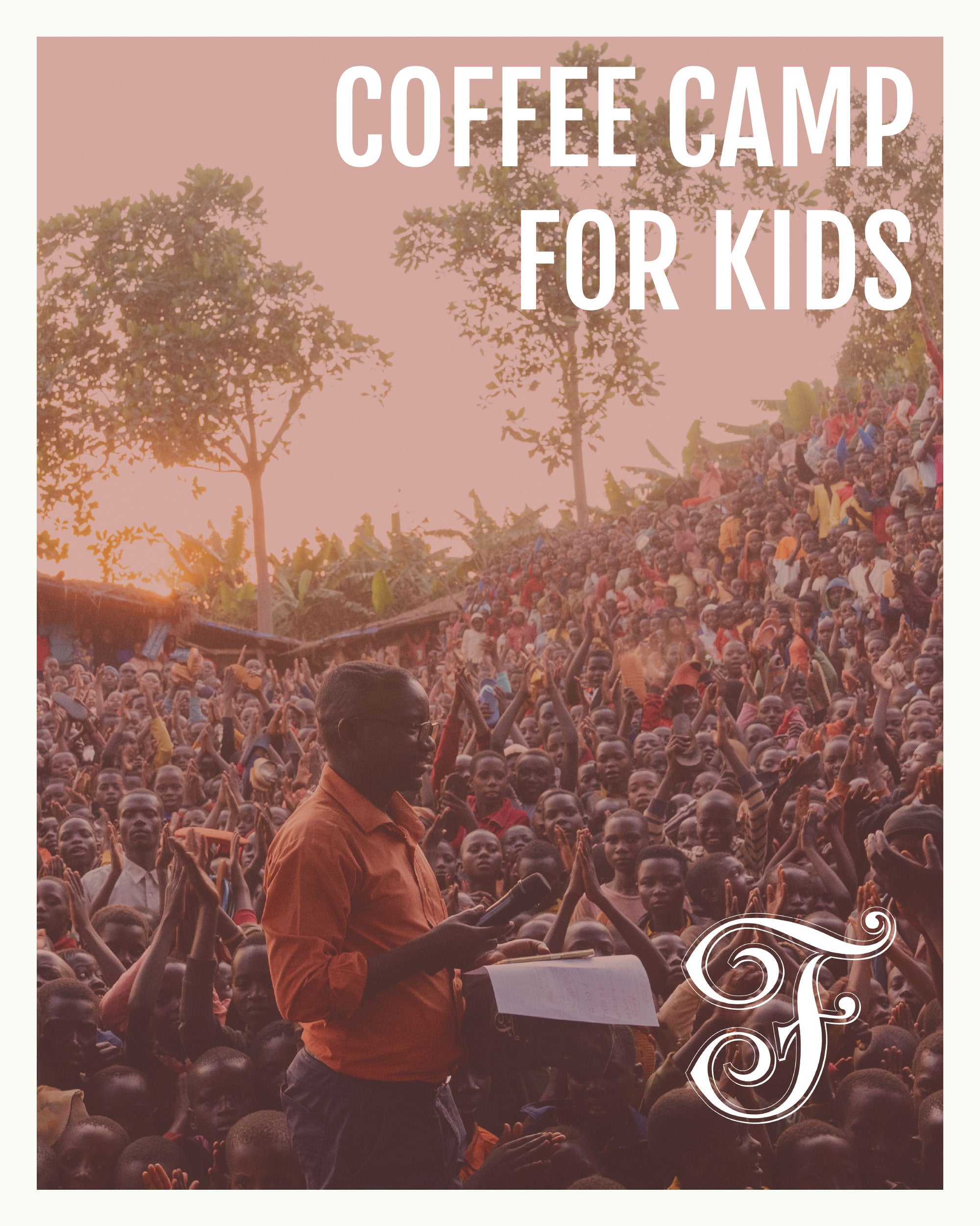 Promotional graphic for 'COFFEE CAMP FOR KIDS' featuring a large crowd of children and adults gathered outdoors under warm sunset light, with a person in an orange shirt speaking at the front. The text is in bold white capital letters, and a stylized white monogram logo appears in the lower right corner.